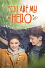 Drama China You Are My Hero 2021 END