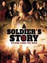 A Soldier’s Story 2: Return from the Dead 2021
