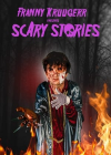 Franny Kruugerr presents Scary Stories 2022
