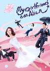 Drama China My Girlfriend is an Alien 2 2022 END