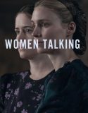 Women Talking 2022