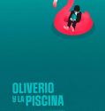 Oliverio Y La Piscina 2022
