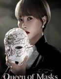 Drama Korea Queen of Masks 2023 END