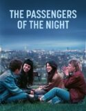 The Passengers of the Night 2022