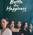 Drama Korea Battle for Happiness 2023 END