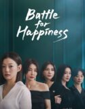 Drama Korea Battle for Happiness 2023 END