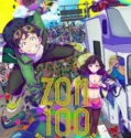 Anime Zom 100 Zombie ni Naru made ni Shitai 100 no Koto 2023