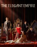 Drama Korea Elegant Empire 2023