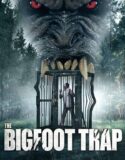 The Bigfoot Trap 2023