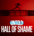 Untold Hall of Shame 2023