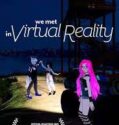 We Met in Virtual Reality 2022