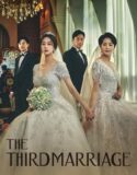 Drama Korea The Third Marriage 2023