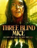 Three Blind Mice 2023