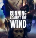 Running Against the Wind 2023