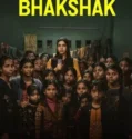 Bhakshak 2024