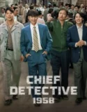 Download Drama Korea Chief Detective 1958 Subtitle Indonesia 2024