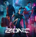 Bionic (2024) Sub Indo