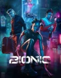 Bionic (2024) Sub Indo
