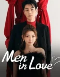 Drama China Men in Love Subtitle Indonesia 2024