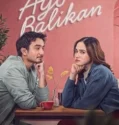 Film Indonesia Ayo Balikan (2024)