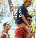 In Good Hands 2 (2024) Sub Indo