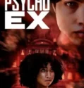 Psycho Ex (2024) Sub Indo