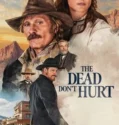 The Dead Dont Hurt (2024) Sub Indo