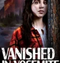Vanished in Yosemite (2023) Sub Indo