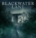 Blackwater Lane (2024) Sub Indo