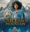 The Legend of Catclaws Mountain (2024) Sub Indo